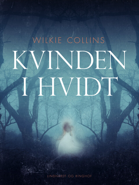 Kvinden i hvidt, Wilkie Collins