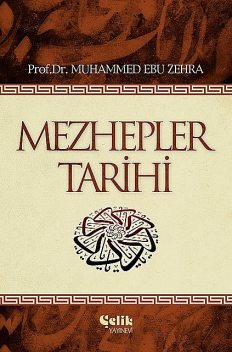 Mezhepler Tarihi, Muhammed Ebu Zehra