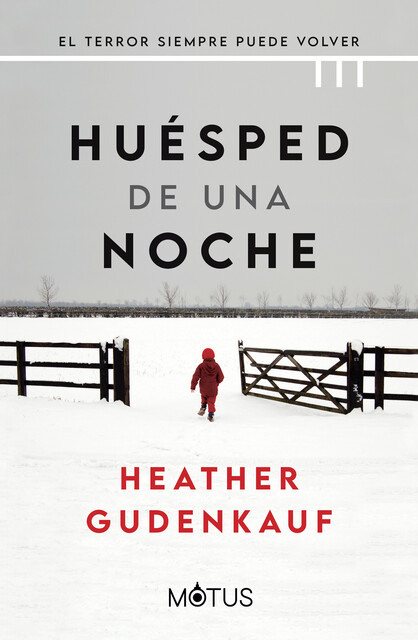 Huésped de una noche, Heather Gudenkauf