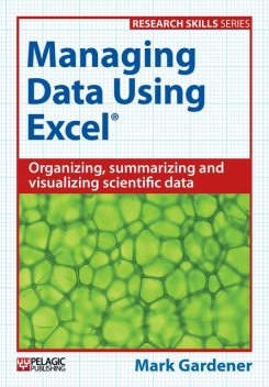 Managing Data Using Excel, Mark Gardener