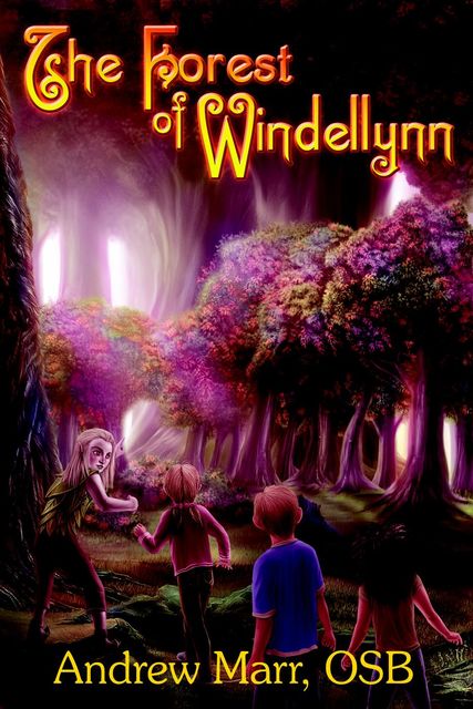 The Forest of Windellynn, Andrew Marr