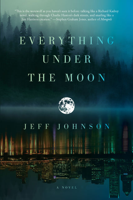 Everything Under the Moon, Jeff Johnson