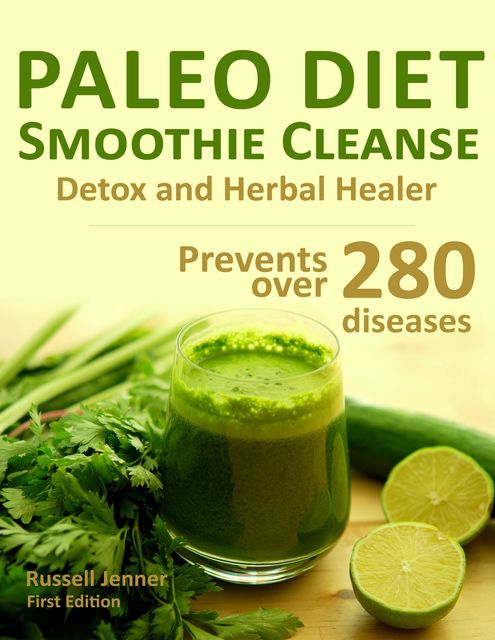 Paleo Diet Smoothie Cleanse I, Violet Karma, Russell Jenner