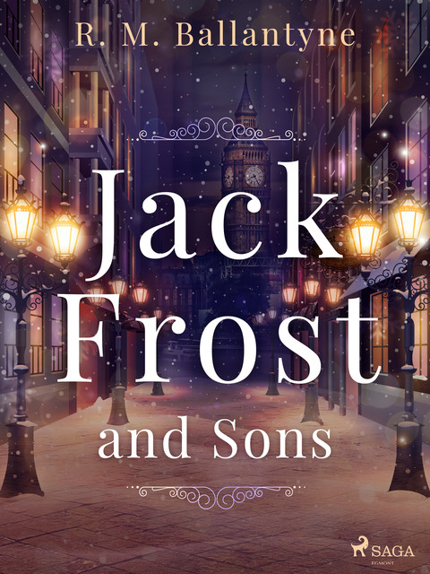 Jack Frost and Sons, R.M.Ballantyne