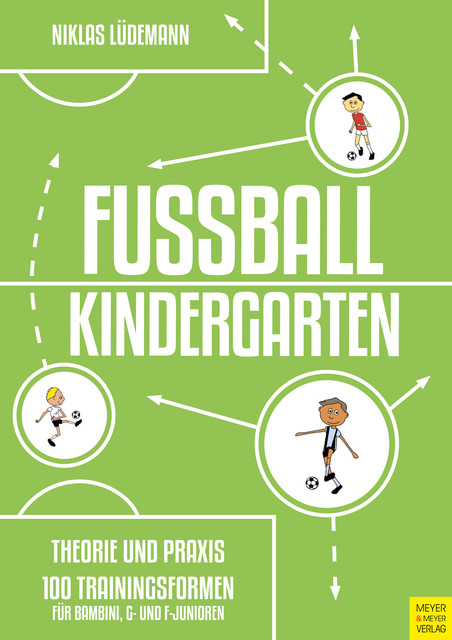 Fußballkindergarten – Theorie und Praxis, Niklas Lüdemann