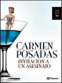 Invitación A Un Asesinato, Carmen Posadas
