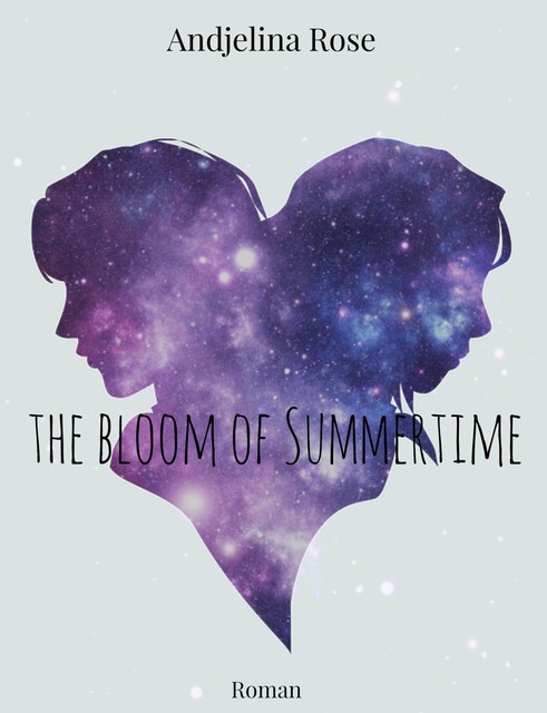 the bloom of summertime, Andjelina Rose