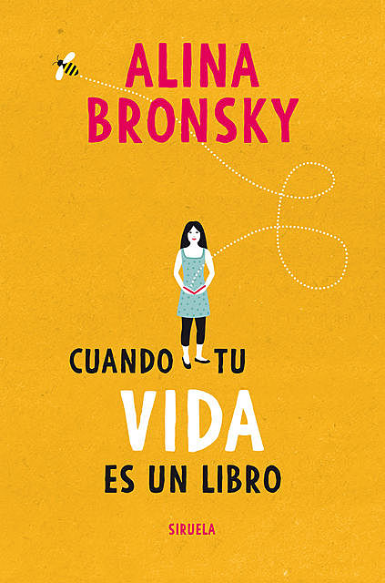 Cuando tu vida es un libro, Alina Bronsky