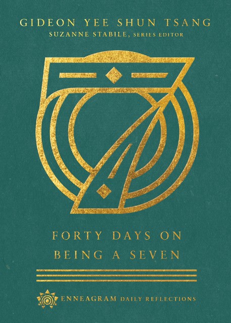 Forty Days on Being a Seven, Gideon Yee Shun Tsang