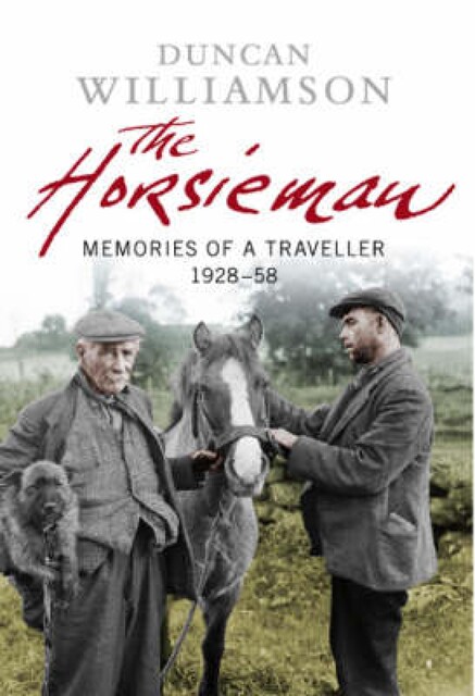 The Horsieman, Ducan Williamson