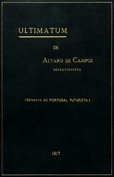 Ultimatum, Alvaro de Campos