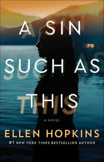 A Sin Such as This, Ellen Hopkins