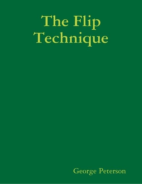 The Flip Technique, George Peterson