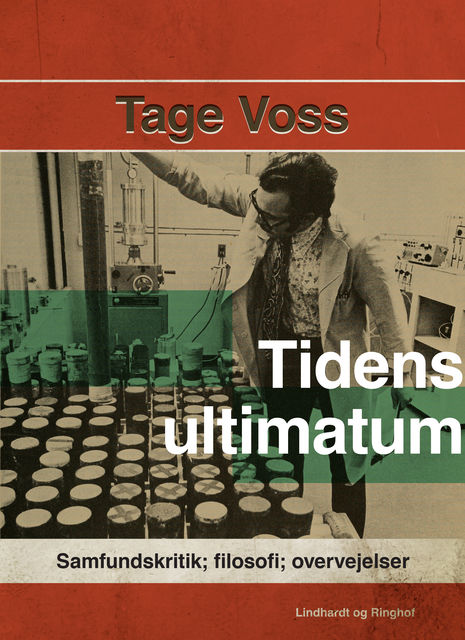 Tidens ultimatum, Tage Voss