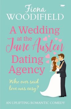 A Wedding at the Jane Austen Dating Agency, Fiona Woodifield