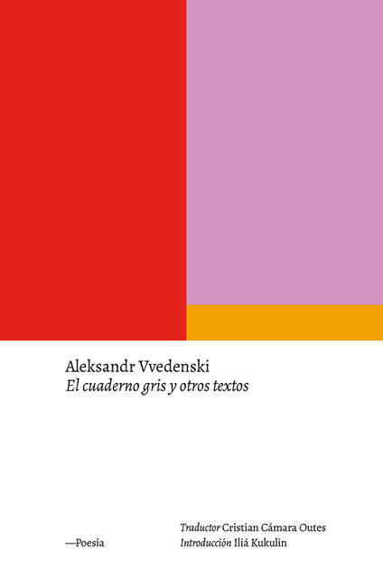 El cuaderno gris y otros textos, Aleksandr Vvedenski