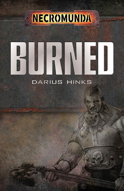 Burned, Darius Hinks