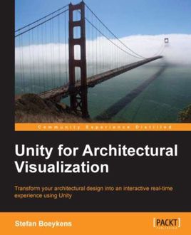 Unity for Architectural Visualization, Stefan Boeykens