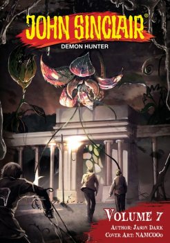 John Sinclair: Demon Hunter Volume 7 (English Edition), Jason Dark
