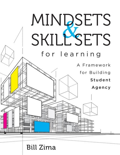 Mindsets and Skill Sets for Learning, Bill Zima