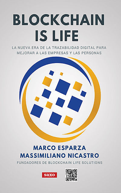 Blockchain is life, Marco Esparza, Massimiliano Nicastro