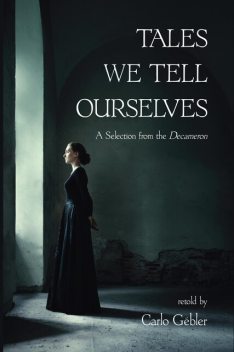 Tales We Tell Ourselves, Carlo Gébler