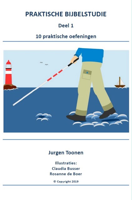 PRAKTISCHE BIJBELSTUDIE deel 1, Jurgen Toonen