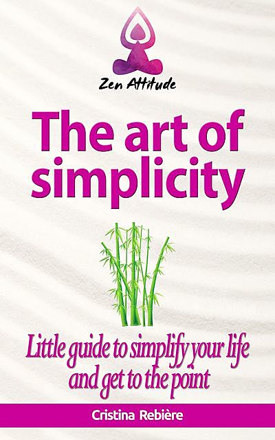 The art of simplicity, Cristina Rebiere, Olivier Rebiere