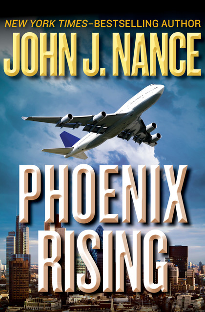Phoenix Rising, John J.Nance