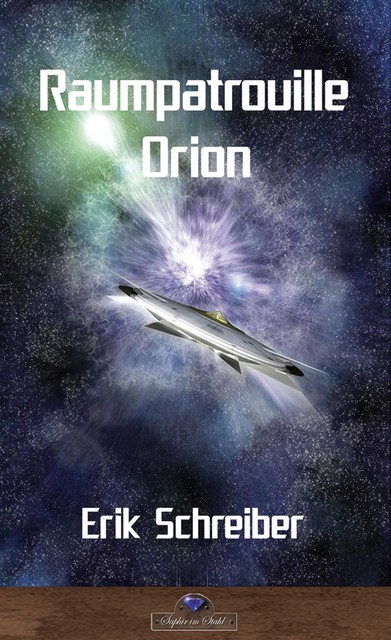 Raumpatrouille Orion – Sachbuch, Erik Schreiber