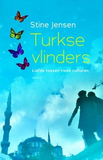 Turkse vlinders, Stine Jensen