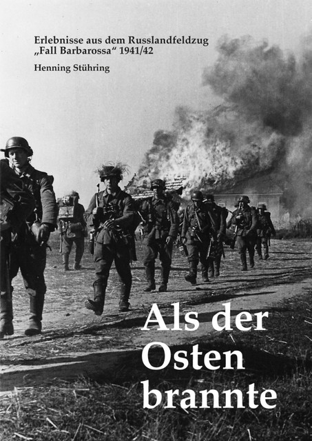Als der Osten brannte, Henning Stühring