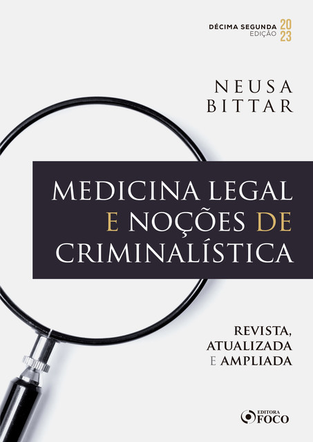 Medicina Legal e Noções de Criminalística, Neusa Bittar