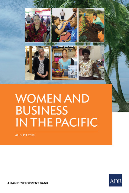 Women and Business in the Pacific, Asian Development Bank