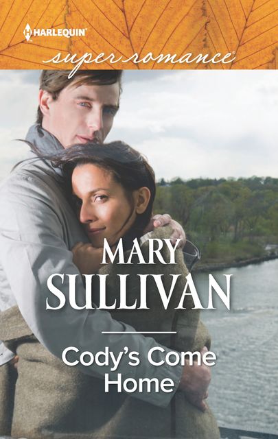 Cody's Come Home, Mary Sullivan