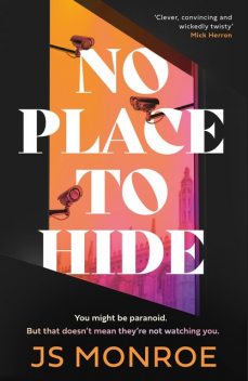 No Place to Hide, J.S. Monroe