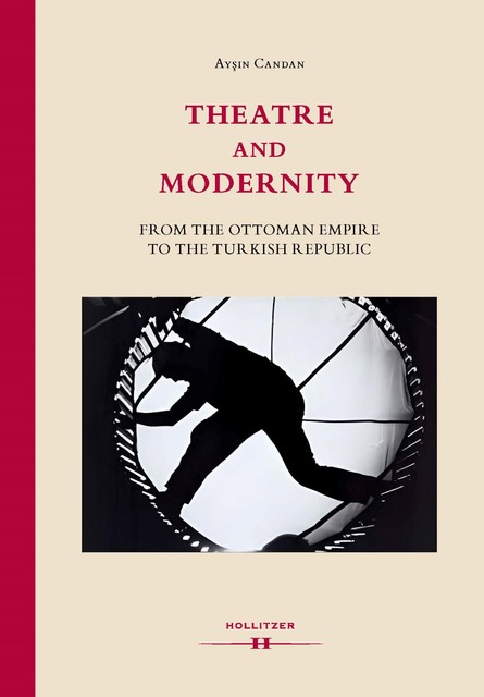 Theatre and Modernity, Ayşın Candan