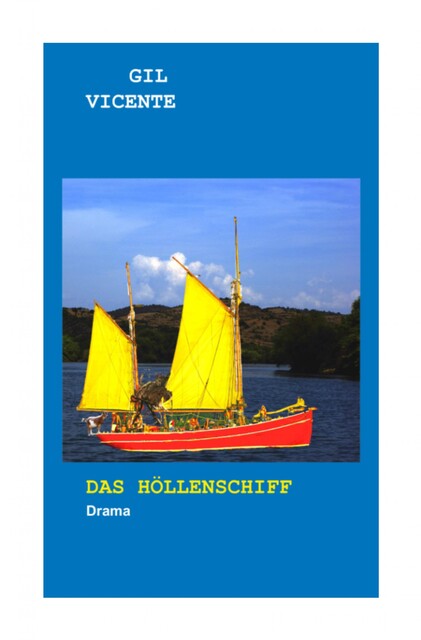 Das Höllenschiff, Gil Vicente