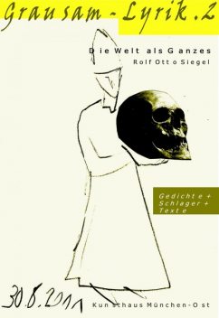 Grausam – Lyrik .2, Rolf Otto Siegel