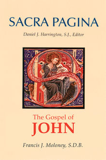 Sacra Pagina: The Gospel of John, Francis J. Moloney