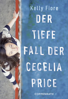 Der tiefe Fall der Cecelia Price, Kelly Fiore