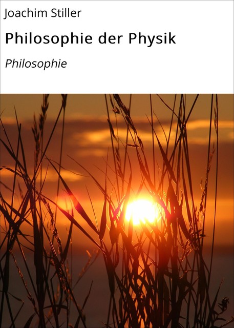 Philosophie der Physik, Joachim Stiller