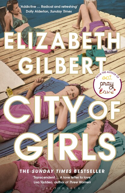 City of Girls, Elizabeth Gilbert