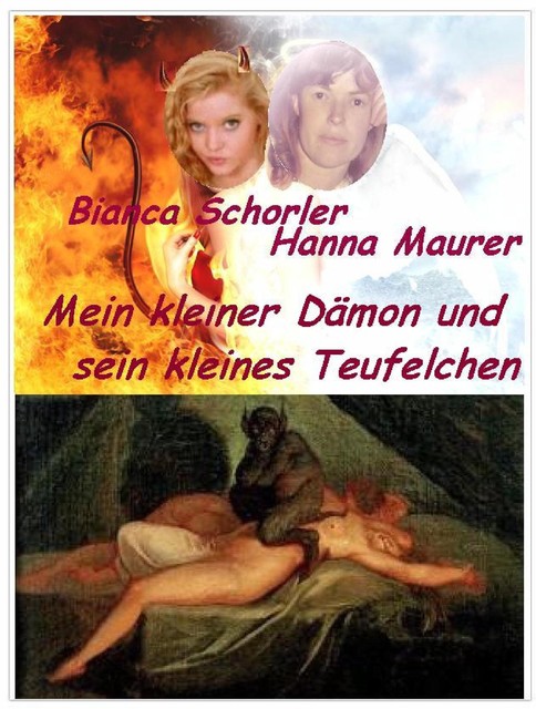 Mein kleiner Dämon und sein kleines Teufelchen, Hanna Maurer, Bianca Schorler