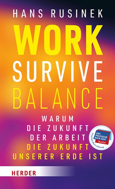Work-Survive-Balance, Hans Rusinek