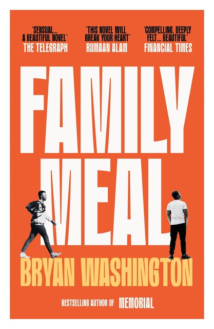 Family Meal, Bryan Washington