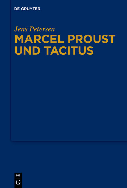 Marcel Proust und Tacitus, Jens Petersen