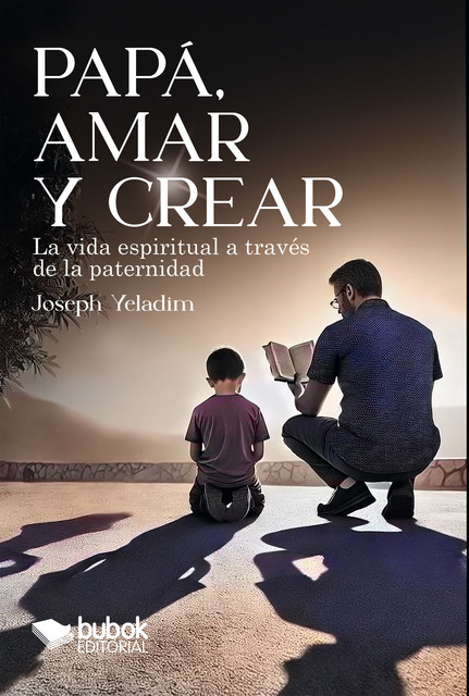 Papá, amar y crear, Joseph Yeladim