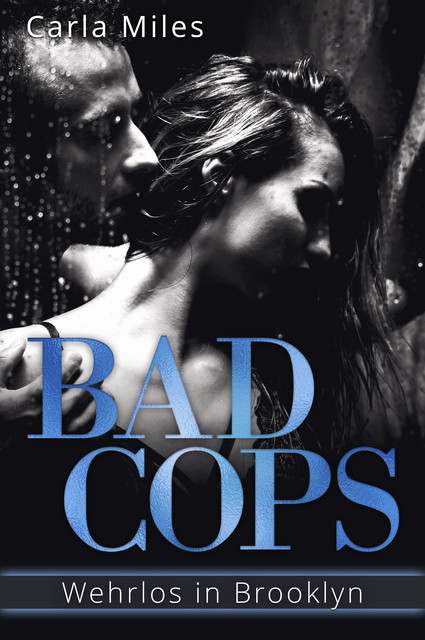 Bad Cops, Carla Miles