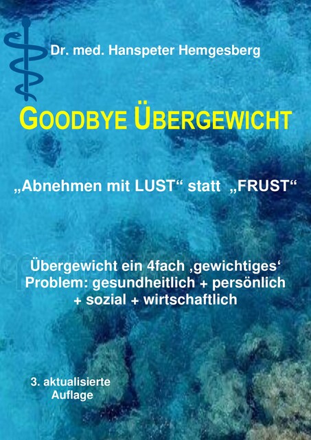 Abnehmen – Lust statt Frust, Hanspeter Hemgesberg